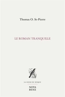 Le roman tranquille