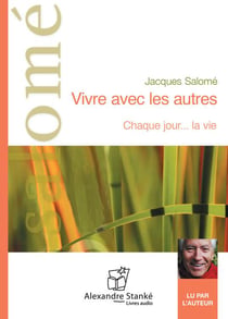 Vivre avec les autres - chaque jour...la vie