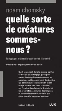 Quelle sorte de creatures sommes-nous ? langage, connaissance et liberté