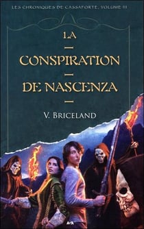 La conspiration de nascenza t.3 - les chroniques de cassaforte