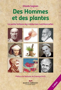 Des hommes et des plantes - la petite histoire des médecines nutritionnelles (3e édition)