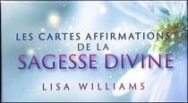 Les cartes affirmations de la sagesse divine - messages d'amour, d'espoir et de guérison des maîtres