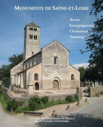 2008 congrès archéologique de France 166. : monuments de saône-et-loire