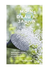 Moins d'eau au jardin