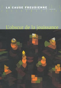 La cause freudienne n.49 : l'obscur de la jouissance