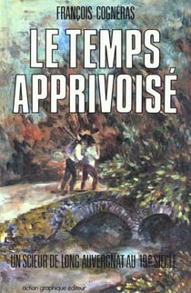 Temps apprivoisé