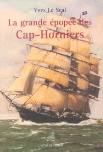Grande epopee des cap-horniers