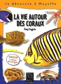 La vie autour des coraux