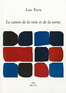 Le canon de la voie et de la vertu