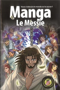 La bible en manga Tome 4 : le messie