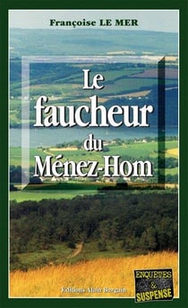 Le Gwen et Le Fur Tome 3 : le faucheur du Ménez-Hom
