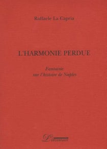 L'harmonie perdue