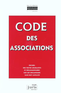 Code des associations. recueil textes legislatifs regl. sur org. sans but lucratif - 2e ed. - recuei