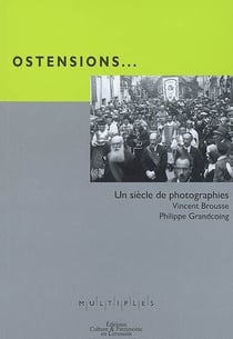 Ostensions - un siècle de photographies