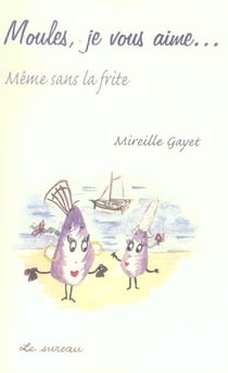 Moules, je vous aime - meme sans la frite