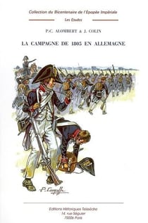 La campagne de 1805 en Allemagne t.2