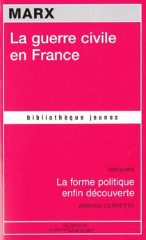 La guerre civile en france - la forme politique enfin découverte