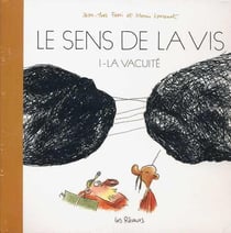 Le sens de la vis Tome 1 : la vacuité