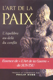 L'art de la paix - l'équilibre au-delà du conflit