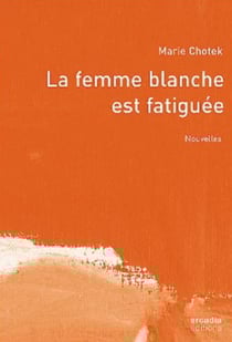 La femme blanche est fatiguée
