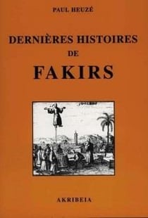 Dernières histoires de fakirs