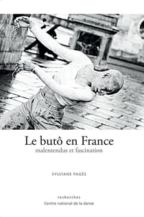 Le butô en France - malentendus et fascination
