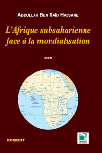 L'Afrique subsaharienne face à la mondialisation - essai