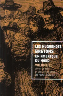 Les huguenots bretons en Amérique du Nord Tome 2