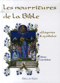 Les nourritures de la bible - allégories et symboles