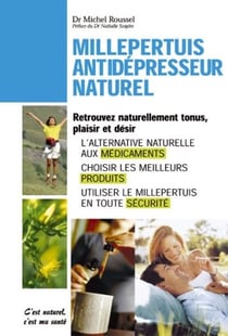 Millepertuis - antidépresseur naturel - retrouvez naturellement tonus, plaisir et désir