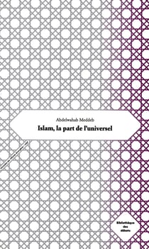 Islam, la part de l'universel