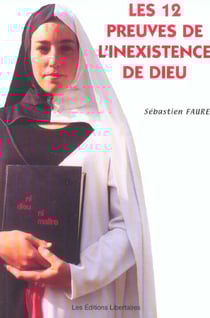 Les 12 preuves de l'inexistence de dieu