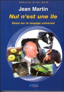 Nul n'est une île - essai sur le langage universel