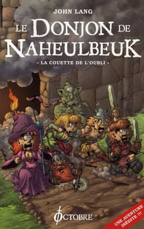 Le donjon de Naheulbeuk Tome 1 : la couette de l'oubli