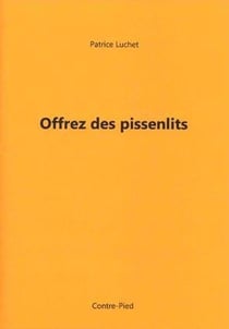 Offrez des pissenlits