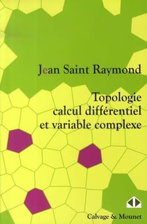 Topologie, calcul différentiel et variable complexe