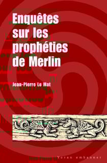 Enquêtes sur les prophéties de Merlin