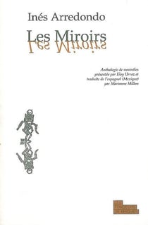 Les miroirs - anthologie de nouvelles