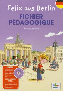 Viens voir ma ville : Felix aus Berlin - fichier pédagogique