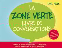La zone verte : livre de conversations
