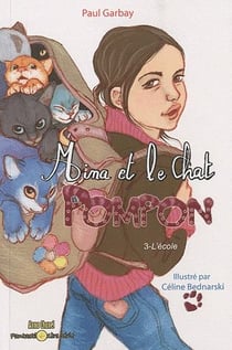 Mina et le chat pompon t.3 - l'école