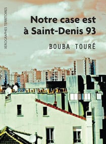 Notre case est à Saint-Denis 93