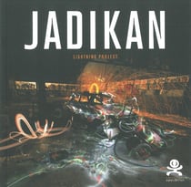 OPUS DELITS Tome 28 : Jadikan - light painting