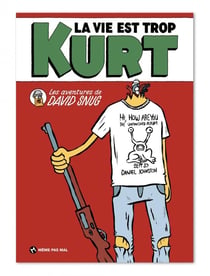 La vie est trop Kurt