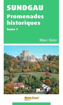 Sundgau : promenades historiques t.1