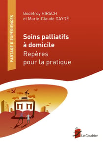 Soins palliatifs à domicile - repères pour la pratique