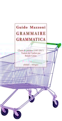 Grammaire - poemes de guido mazzoni