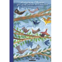 Album de l'histoire de l'oiseau qui avait perdu sa chanson