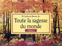 Toute la sagesse du monde t.2
