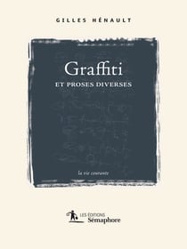 Graffiti et proses diverses